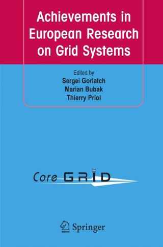 Achievements in European Research on Grid Systems