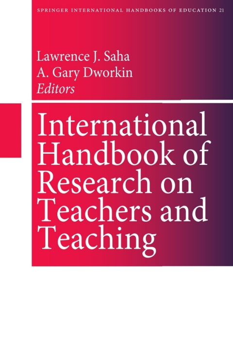 International Handbook of Research on Teachers and Teaching 