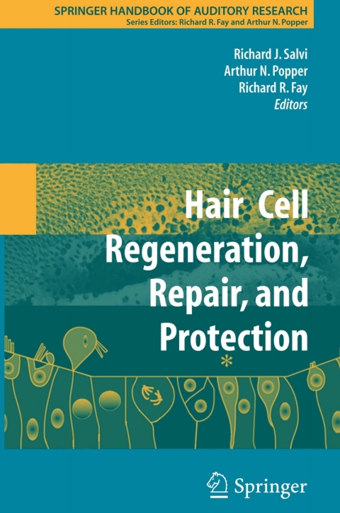Cover image for book Hair Cell Regeneration, Repair, and Protection