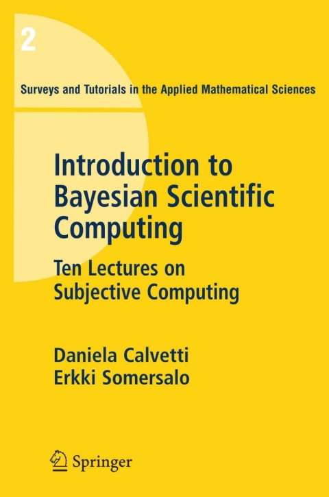 Cover image for book An Introduction to Bayesian Scientific Computing