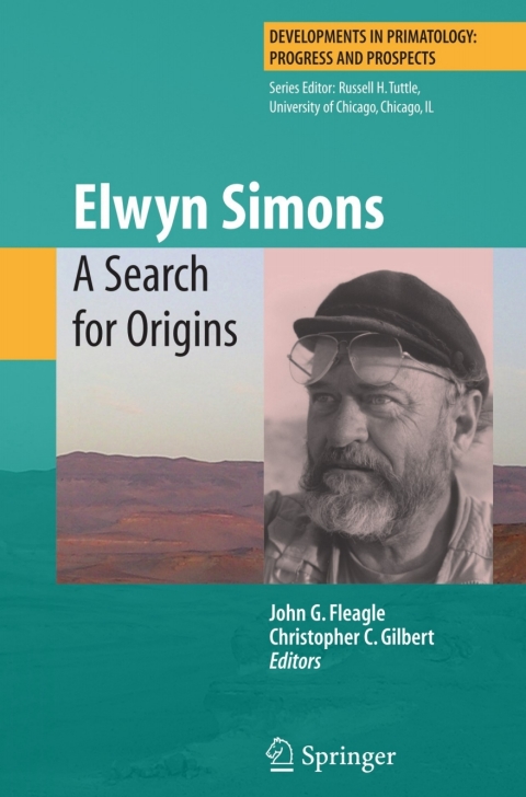 Cover image for book Elwyn Simons: A Search for Origins
