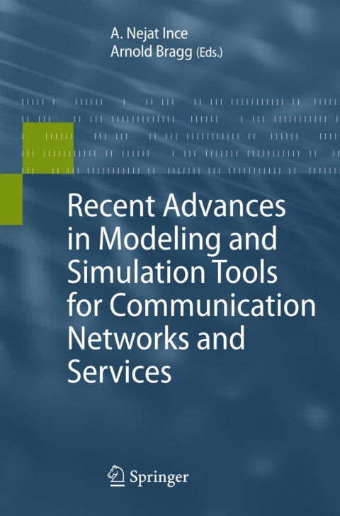 Cover image for book Recent Advances in Modeling and Simulation Tools for Communication Networks and Services