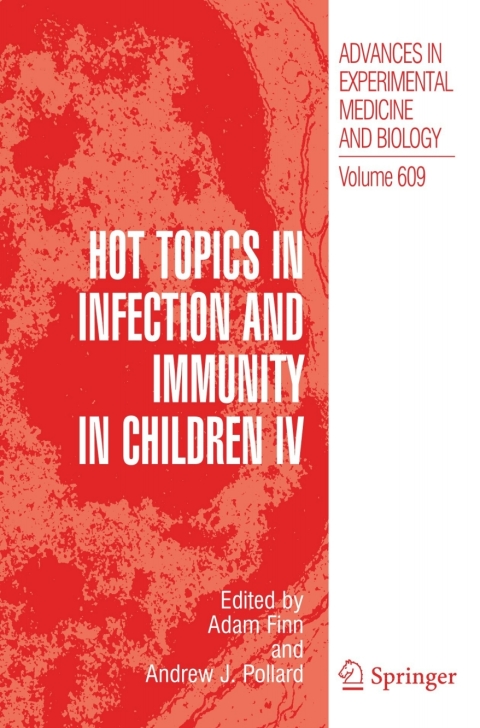 Hot Topics in Infection and Immunity in Children IV 