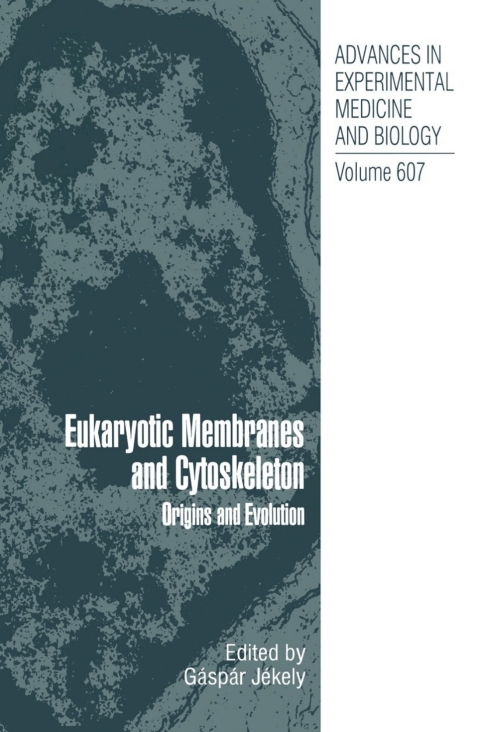 Cover image for book Eukaryotic Membranes and Cytoskeleton