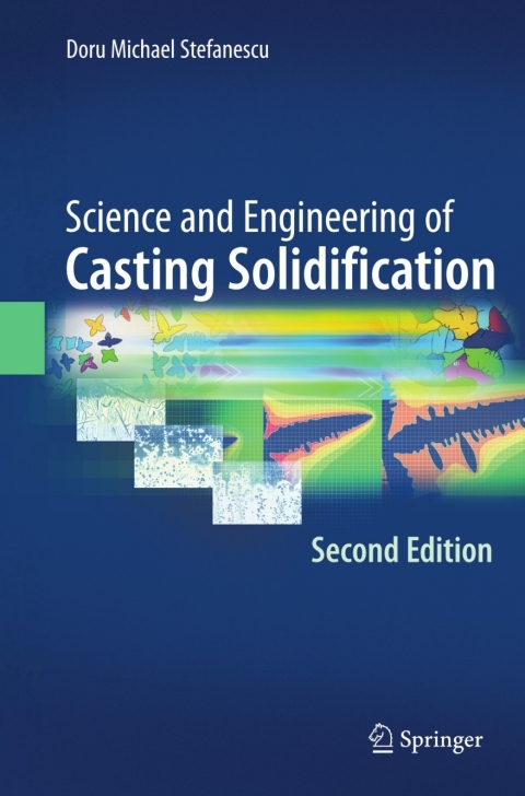 Cover image for book Science and Engineering of Casting Solidification, Second Edition