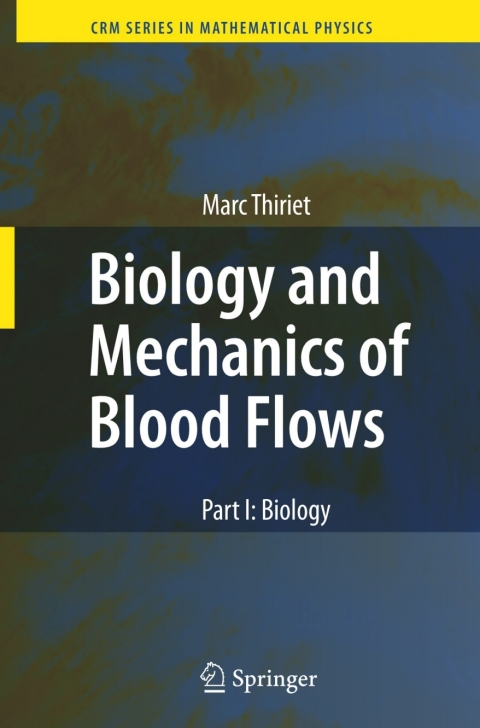 Cover image for book Biology and Mechanics of Blood Flows