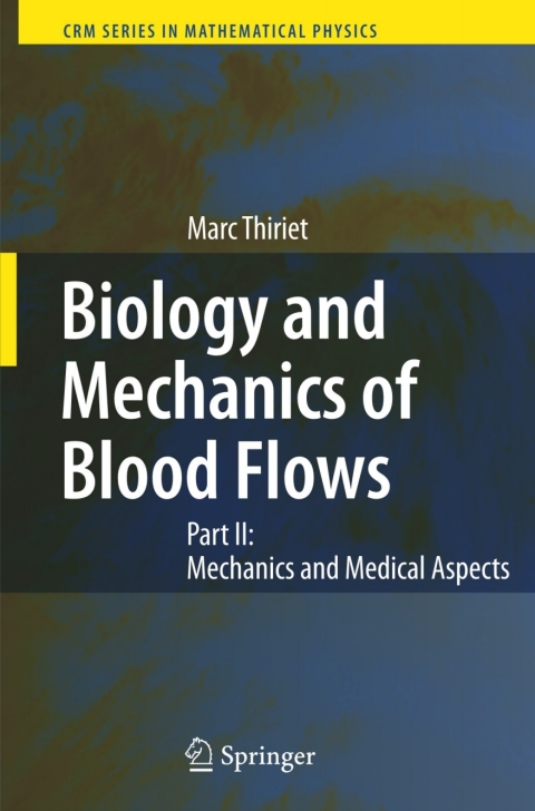 Cover image for book Biology and Mechanics of Blood Flows