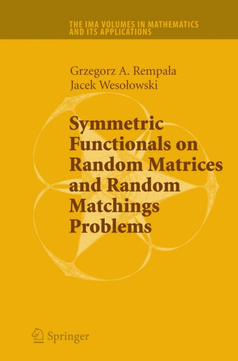 Cover image for book Symmetric Functionals on Random Matrices and Random Matchings Problems