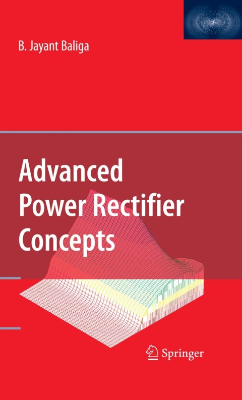 Cover image for book Advanced Power Rectifier Concepts