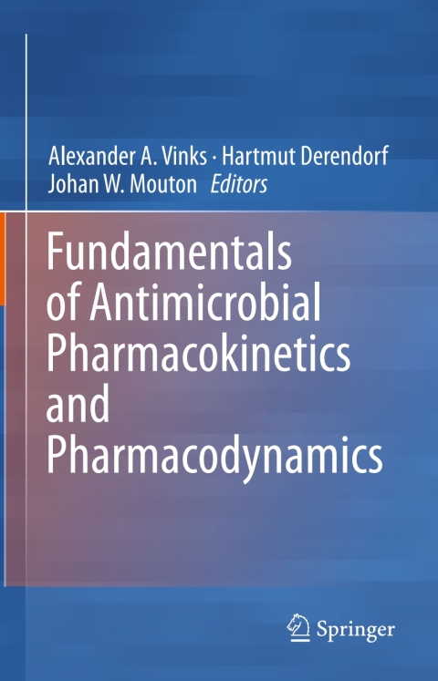 Cover image for book Fundamentals of Antimicrobial Pharmacokinetics and Pharmacodynamics