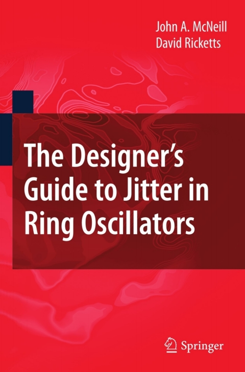 Cover image for book The Designer's Guide to Jitter in Ring Oscillators