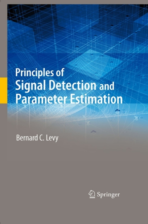 Cover image for book Principles of Signal Detection and Parameter Estimation