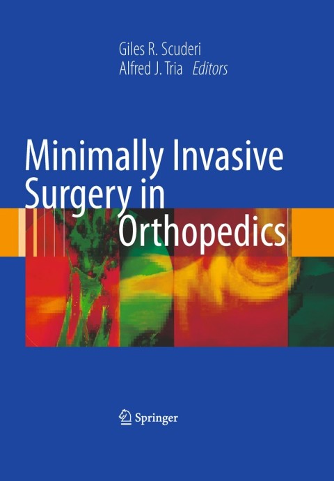 Cover image for book Minimally Invasive Surgery in Orthopedics