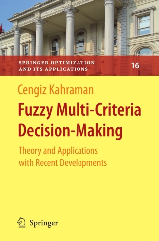 Fuzzy Multi-Criteria Decision Making