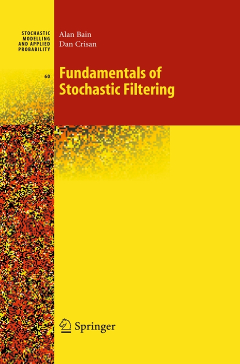 Cover image for book Fundamentals of Stochastic Filtering