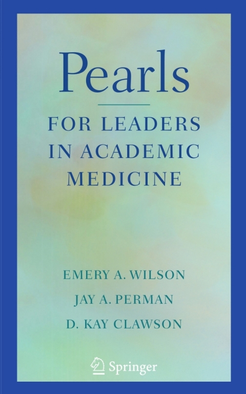 Cover image for book Pearls for Leaders in Academic Medicine