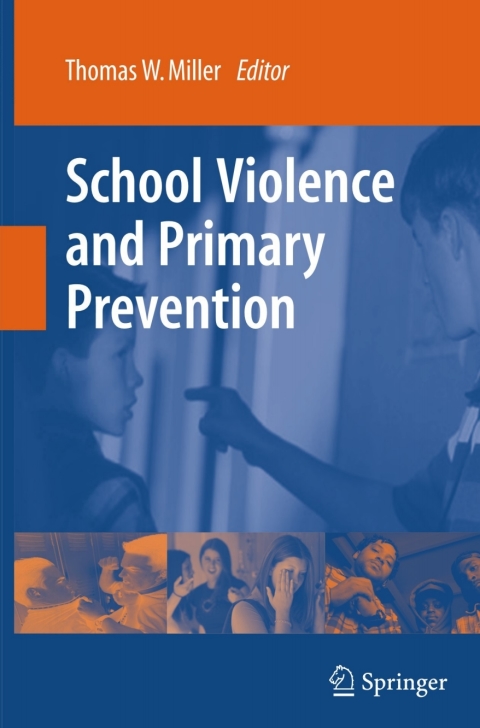 School Violence and Primary Prevention 