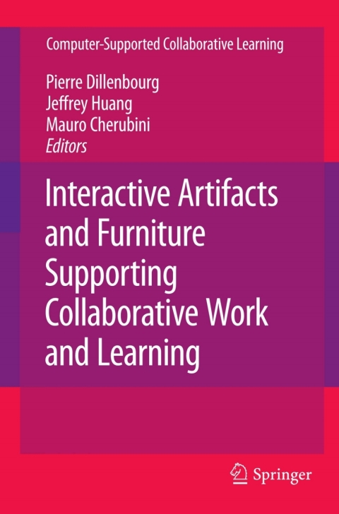 Cover image for book Interactive Artifacts and Furniture Supporting Collaborative Work and Learning