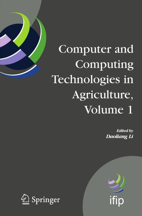 Cover image for book Computer and Computing Technologies in Agriculture, Volume I