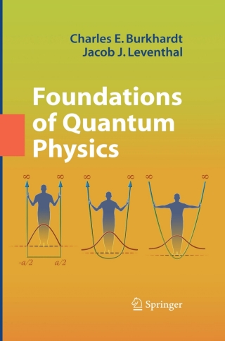 Foundations of Quantum Physics