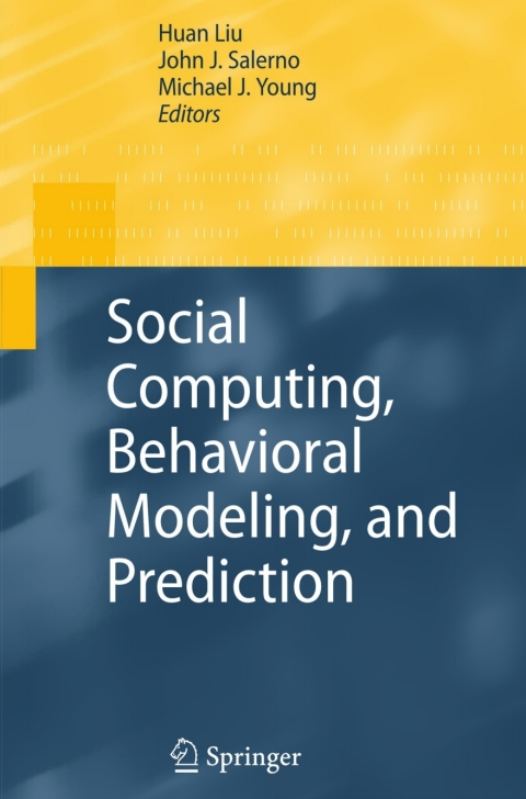 Social Computing, Behavioral Modeling, and Prediction 