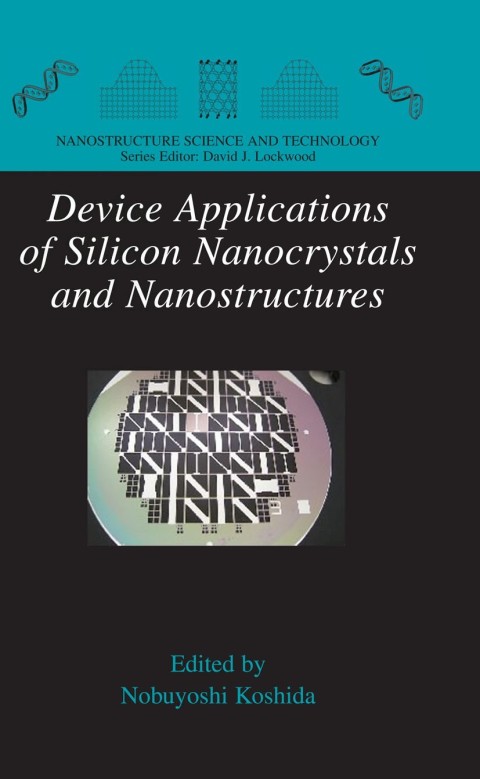 Cover image for book Device Applications of Silicon Nanocrystals and Nanostructures