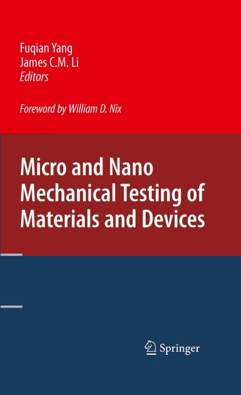 Cover image for book Micro and Nano Mechanical Testing of Materials and Devices