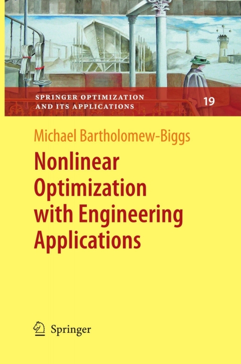 Nonlinear Optimization with Engineering Applications 