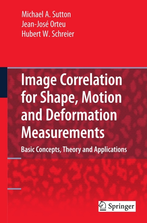 Cover image for book Image Correlation for Shape, Motion and Deformation Measurements