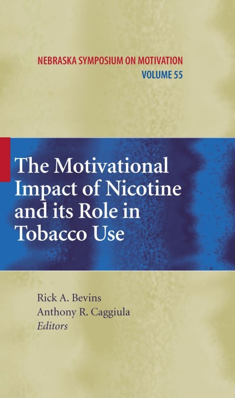 Cover image for book The Motivational Impact of Nicotine and its Role in Tobacco Use