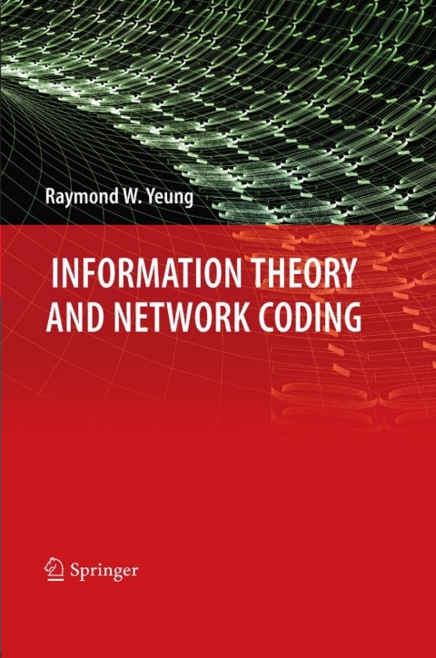 Cover image for book Information Theory and Network Coding