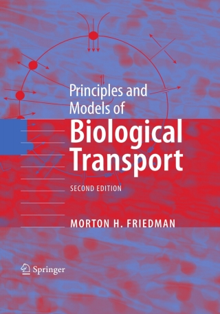 Principles and Models of Biological Transport