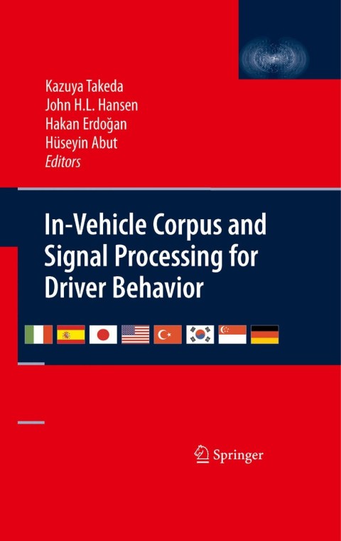 Cover image for book In-Vehicle Corpus and Signal Processing for Driver Behavior