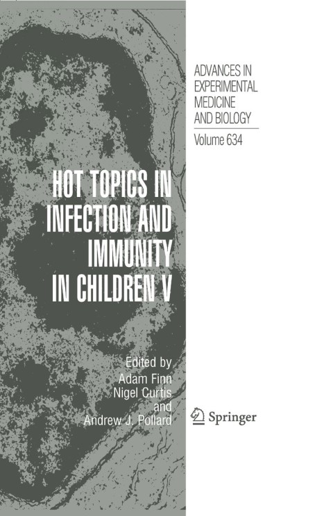 Hot Topics in Infection and Immunity in Children V 