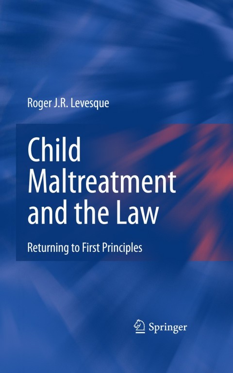 Child Maltreatment and the Law 