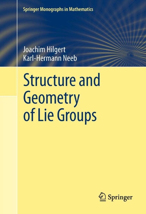 Cover image for book Structure and Geometry of Lie Groups