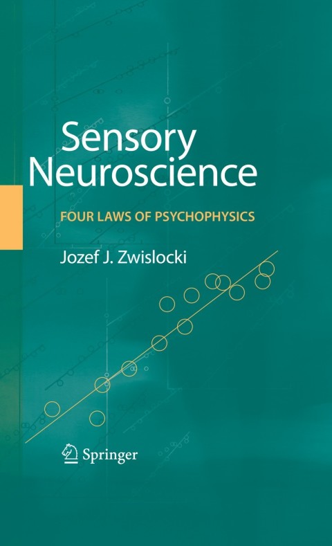 Cover image for book Sensory Neuroscience: Four Laws of Psychophysics