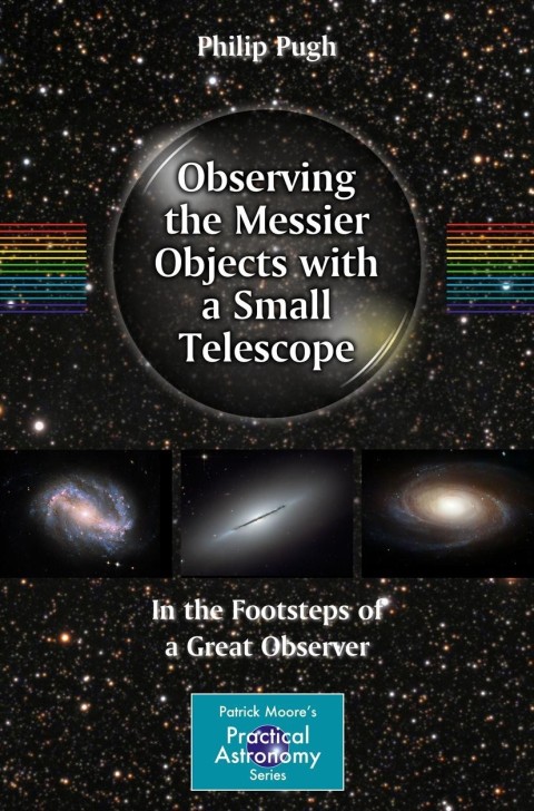 Cover image for book Observing the Messier Objects with a Small Telescope