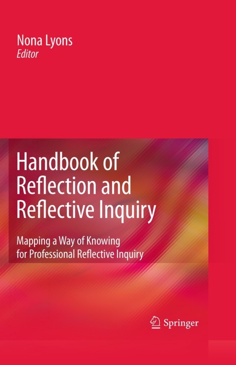 Cover image for book Handbook of Reflection and Reflective Inquiry