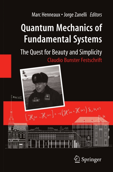 Cover image for book Quantum Mechanics of Fundamental Systems: The Quest for Beauty and Simplicity