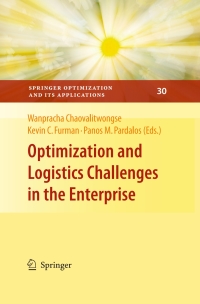 صورة الغلاف: Optimization and Logistics Challenges in the Enterprise 1st edition 9780387886169