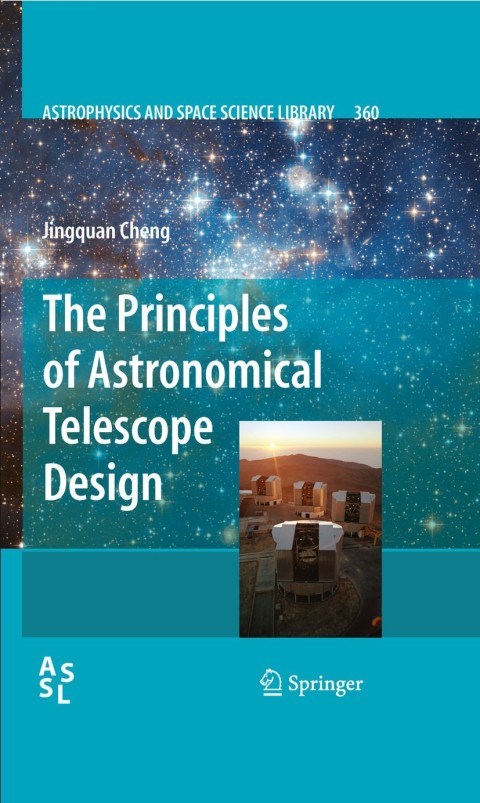 Cover image for book The Principles of Astronomical Telescope Design