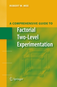 Cover image: A Comprehensive Guide to Factorial Two-Level Experimentation 9780387891026
