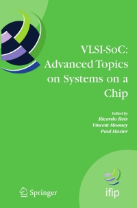 Cover image: VLSI-SoC: Advanced Topics on Systems on a Chip 1st edition 9780387895574
