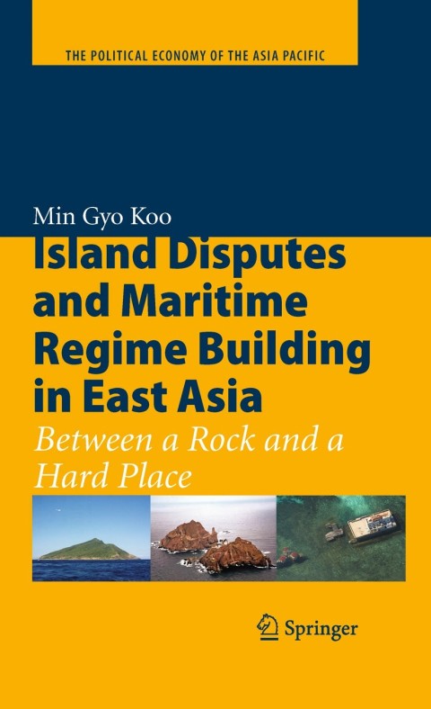 Cover image for book Island Disputes and Maritime Regime Building in East Asia
