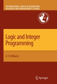 Titelbild: Logic and Integer Programming 9780387922799