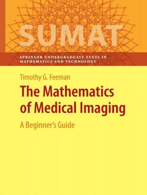 Cover image for book The Mathematics of Medical Imaging