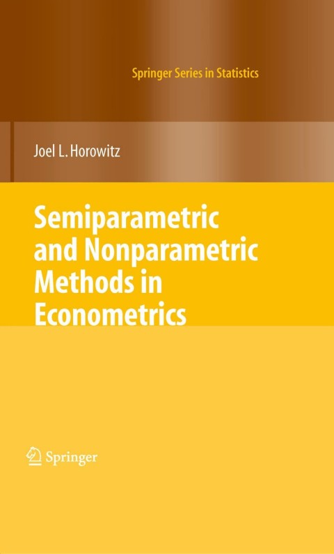 Cover image for book Semiparametric and Nonparametric Methods in Econometrics