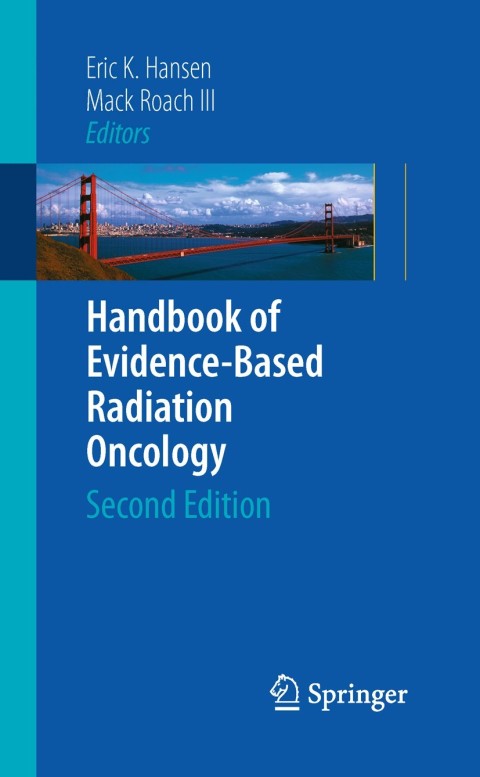 Handbook of Evidence-Based Radiation Oncology 