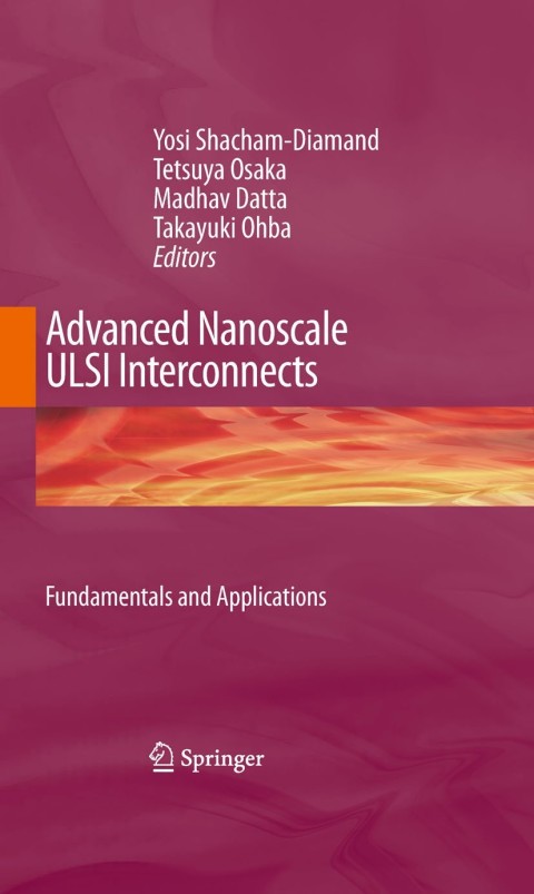 Cover image for book Advanced Nanoscale ULSI Interconnects:  Fundamentals and Applications